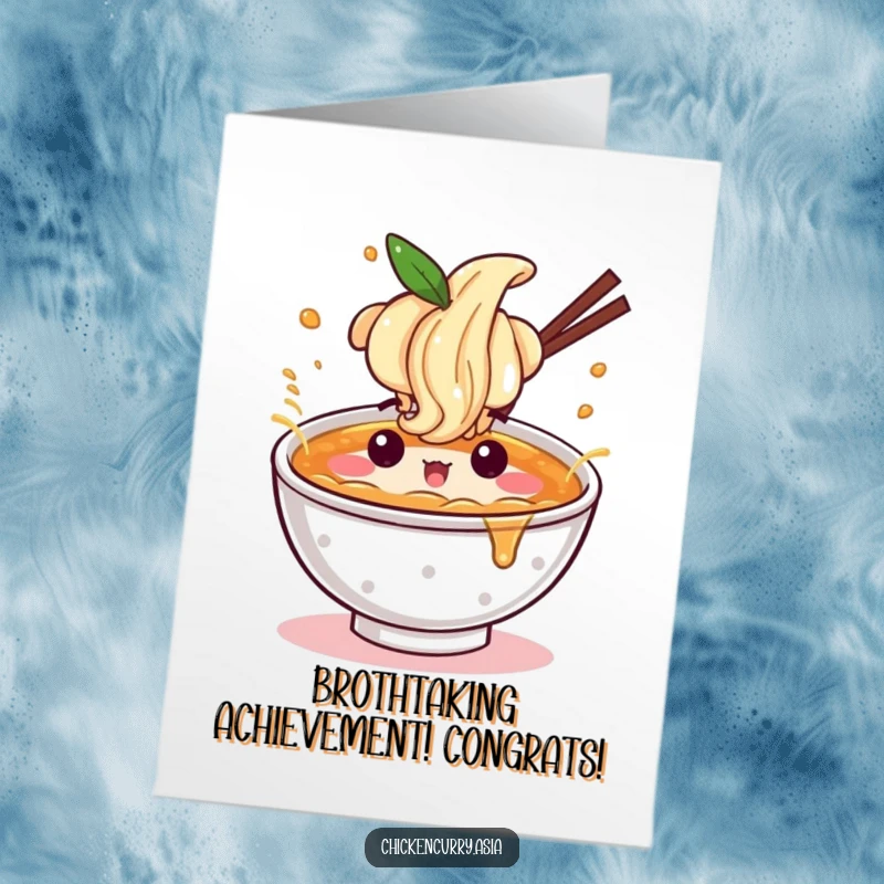Funny free printable congratulations card with a ramen bowl character joyfully splashing broth to mark an achievement.